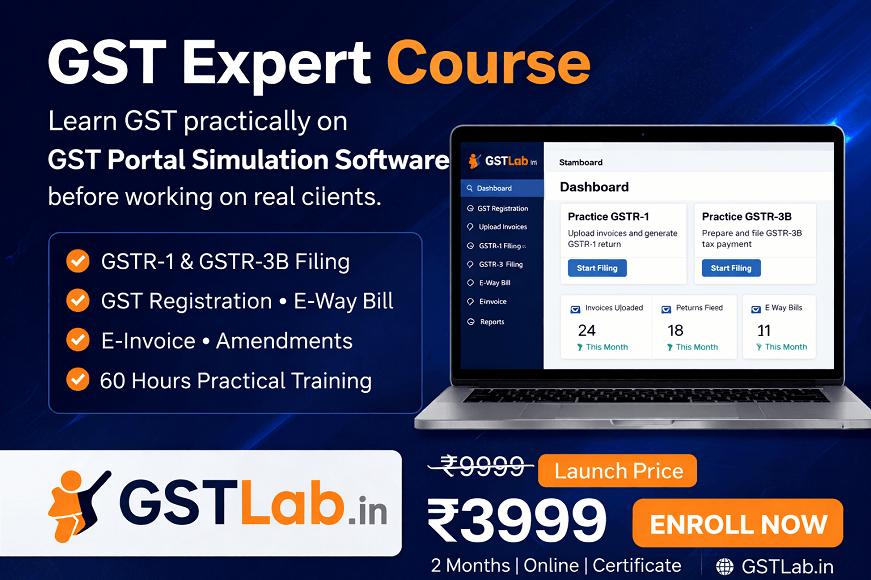 GST Lab – India’s First GST Portal Simulation Training